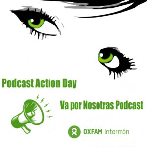 podcast action day va por nosotras